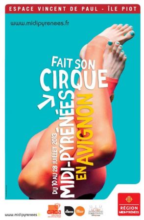Midi-Pyrénées fait son cirque en Avignon 2013